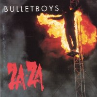 Bulletboys - Za-Za (1993)