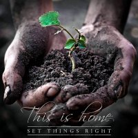 Set Things Right - This Is Home (2014)