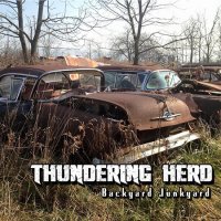 Thundering Herd - Backyard Junkyard (2016)