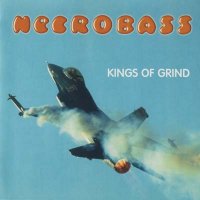 Necrobass - Kings Of Grind (2003)