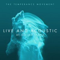 The Temperance Movement - Live And Acoustic At Deezer, Paris (2016)