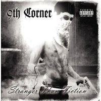 9th Corner - Stranger Than Fiction (2007)