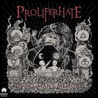 Proliferhate - In No Man\\\'s Memory (2015)