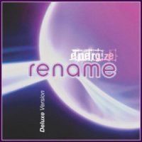 Rename - Energize (Deluxe Version) (2017)