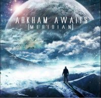 Arkham Awaits - Meridian (2013)