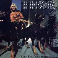 Thor - Keep The Dogs Away (Reissue 2008) (1977)