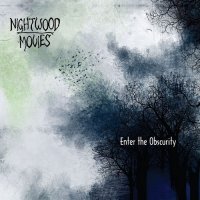 Nightwood Movies - Enter the Obscurity (2014)