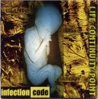 Infection Code - Life Continuity Point (2002)