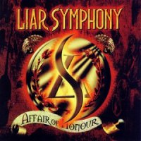 Liar Symphony - Affair Of Honour (2000)