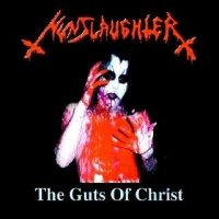 Nunslaughter - The Guts Of Christ (1993)