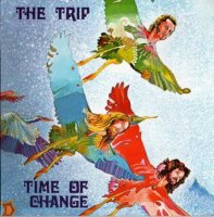 The Trip - Time of change (1973)
