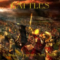 VA - Battles: Hymns Of Legends And Myths (2011)