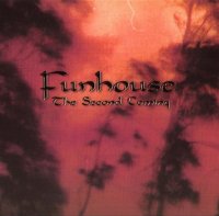 Funhouse - The Second Coming (1998)