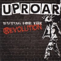 Uproar - Waiting For The Revolution (2017)