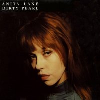 Anita Lane - Dirty Pearl (1993)