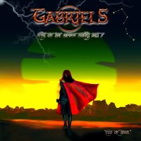 Gabriels - Fist Of The Seven Stars Act 1 - Fist Of Steel (2016)  Lossless