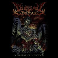 Display Of Decay - Outbreak Of Infection (2014)