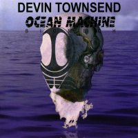 Devin Townsend - Ocean Machine - Biomech (Rerelease 2000) (1998)