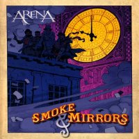 Arena - Smoke & Mirrors (Live In Poland) (2006)