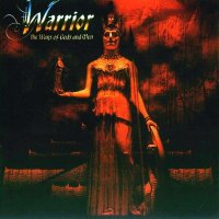 Warrior - The Wars Of Gods And Men (2004)