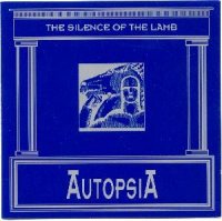 Autopsia - The Silence Of The Lamb - Waldsinfonie ( Ep - Re :1995 ) (1993)