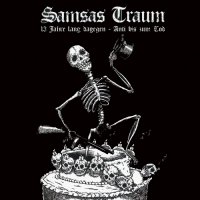 Samsas Traum - 13 Jahre lang dagegen - Anti bis zum Tod (2009)