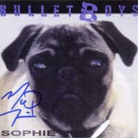 BulletBoys - Sophie (2003)