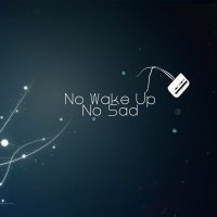 Rec008 - No Wake Up - No Sad (2014)