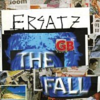 The Fall - Ersatz G.B. (2011)