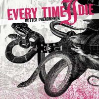 Every Time I Die - Gutter Phenomenon (2005)