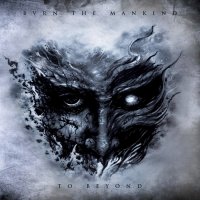 Burn The Mankind - To Beyond (2015)