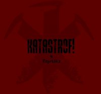 Repvblika - Katastrof! (2006)