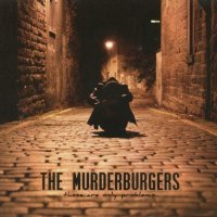 The Murderburgers - These Are Only Problems (2013)