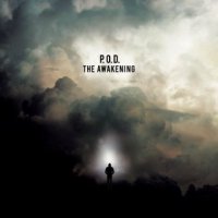 P.O.D. - The Awakening (2015)