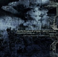 VA - Apocalypse Within :EBM Independent Compilation Vol.1 (2008)
