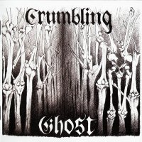 Crumbling Ghost - Crumbling Ghost (2011)