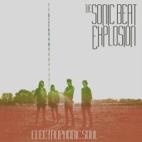 The Sonic Beat Explosion - Electrophonic Soul (2014)