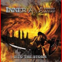 Inner Axis - Into The Storm (2011)