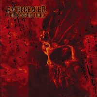 Facebreaker - Bloodred Hell (2005)