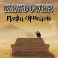 Mandowar - Fistful Of Bullets (2012)