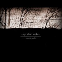 My Silent Wake - Eye Of The Needle (2014)