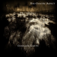 The Chaotic Aspect - Desolate Earth [ep] (2012)