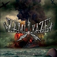 Kamikaze - Dueno De Los Cielos (2011)