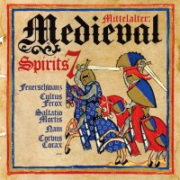VA - Mittelalter: Medieval Spirits 7 (2013)