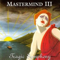 Mastermind - III - Tragic Symphony (1995)