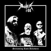 Bunker 66 - Screaming Rock Believers (2014)