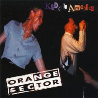 Orange Sector - Kids in America (1994)