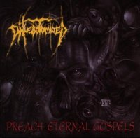 Phlebotomized - Preach Eternal Gospels (1993)