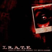 I.R.A.T.E. - Infinite Rebellion Against The Establishment (2003)