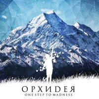 One Step To Madness - Орхидея (2016)